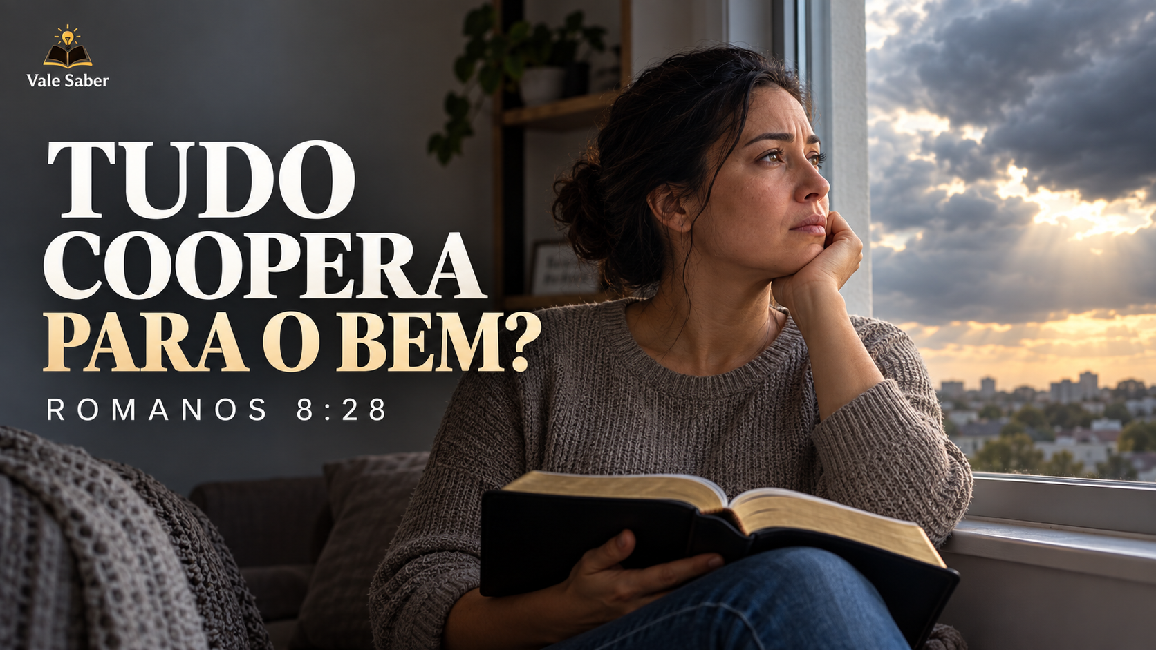 Pessoa lendo Romanos 8:28 durante um momento difícil e silencioso